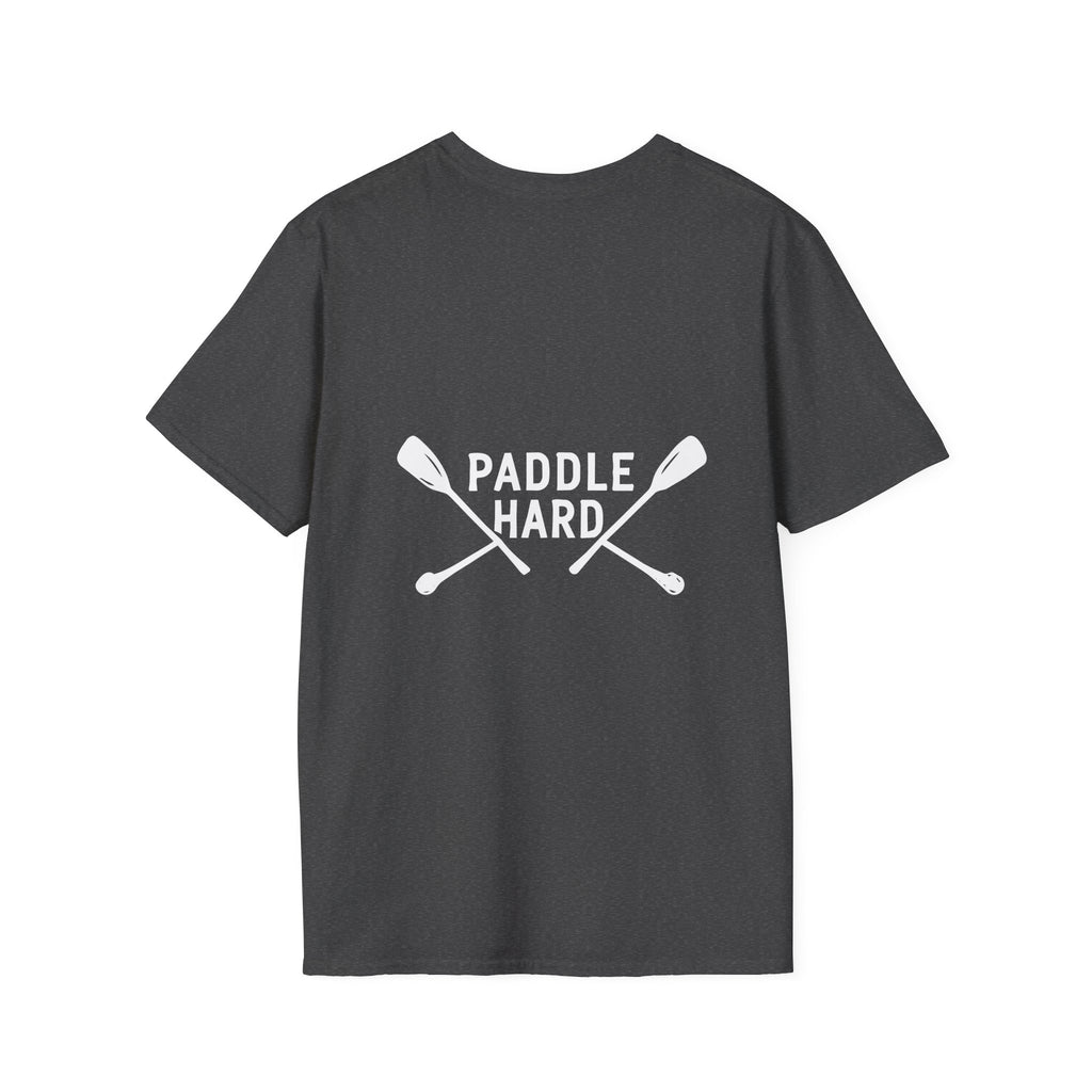 Paddle Hard T=Shirt